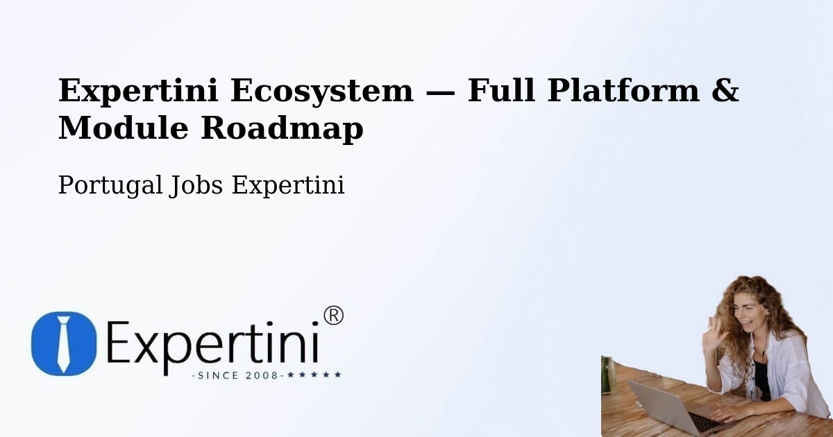 Expertini Ecosystem — Full Platform & Module Roadmap – Faia