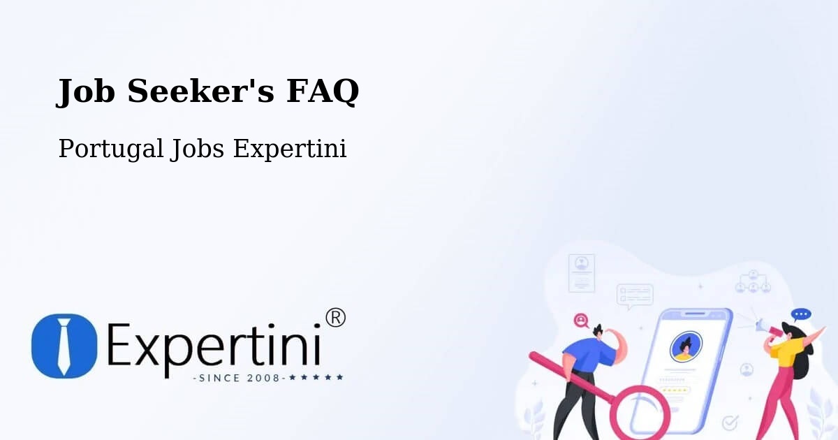 Employer FAQ – Faia - Portugal Jobs Expertini